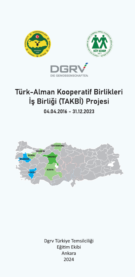 Türk - Alman Kooperatif Birlikleri İş Birliği (TAKBİ) Projesi